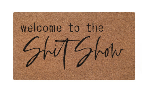 M&C™ COIR & VINYL DOORMAT 'WELCOME TO THE SHIT SHOW' DESIGN 70x40x1.5cm