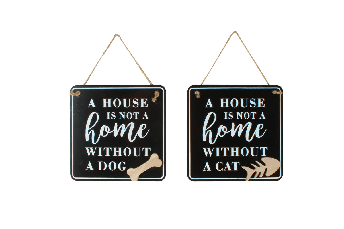 CHACE METAL HOME CAT OR DOG SIGN 2 ASST 20 X 20cm